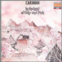 Caravan
In the Land of Grey and Pink  - 1971