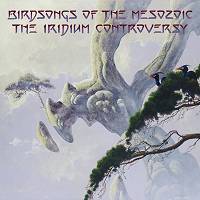 The Iridum Controversy - Birdsongs of the Mesozoic