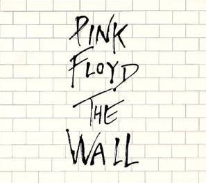 Pink Floyd - The Wall  -  פינק פלויד החומה