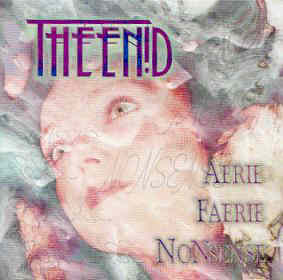 The Enid - Aerie Faerie Nonsense