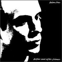 Brian Eno - Before and after Science