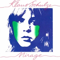 Mirage - Klaus Schulze