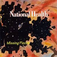 National Health - Missing Pieces