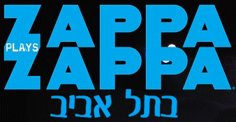 Zappa Plays Zappa בתל אביב