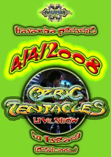 אוזריק טנטקלס בישראל - ארבעה באפריל 2008